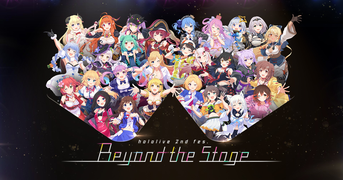 hololive 2nd fes. Beyond the Stage Supported By Bushiroad